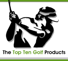 Top Ten Golf Products